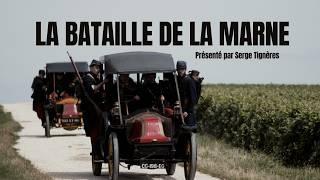 La Marne 1914 : Comment la France a renversé l'Allemagne - avec Serge Tignères