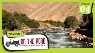 On The Road / Hai Maidan Tai Maidan - SE-1 - Ep-4 - Panjshir Province