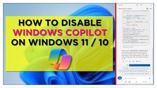 How To Disable Windows Copilot On Windows 11 / 10