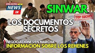 NOTICIAS ISRAEL | URGENTE SINWAR REVELADOS SUS DOCUMENTOS SECRETOS SOBRE LOS REHENES | NEGOCIACIONES