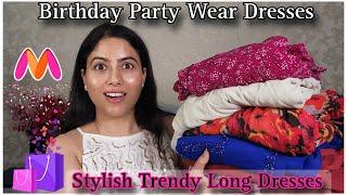 Myntra Dress Haul | Birthday,Party,Occasional Wear Dresses | Stylish Long Dresses Gown From Myntra