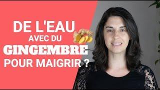 De l'eau avec du gingembre pour maigrir ? (ou avec du citron, de l'anis, etc)