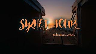 Sylhet Tour- a cinematic short film | Sirazul Monir