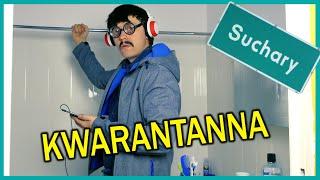 KWARANTANNA - Suchary#89