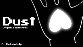 Dust OST - Melancholy