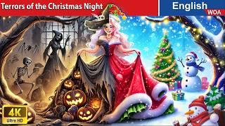 Terrors of the Christmas Night  Christmas Story Fairy Tales in English @WOAFairyTalesEnglish