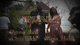 MEMPHIS FILMS ARTIST TO WATCH (@GONE_CHRI8) Hosted by Secret @icya_huhh