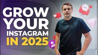 Best Strategies To Grow Your Instagram in 2025