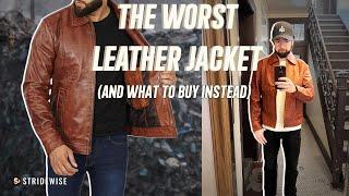 The Worst Leather Jacket In the World: A Review (And What to Buy Instead)