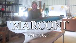 Wooden Boat Repair - MARCONI Part 1