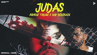 Judas - Ashraf Yadam ft Nav Dolorian | Latest Punjabi song 2023 | New Punjabi song 2023