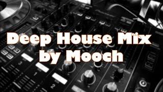 Best Deep House Mix 2022 by Mooch