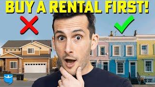 Buy a House vs. Rent & Buy a Rental Property Instead? (Full Math)