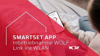 Inbetriebnahme Schnittstellenmodul WOLF Link home WLAN (2024, deutsch)