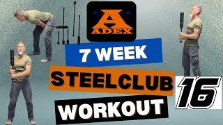 ADEX 7 Week Steel Club Workout Program | Day 16