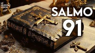 SALMO 91: LA ORACIÓN MÁS PODEROSA DE LA BIBLIA