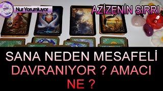 SANA NEDEN MESAFELİ DAVRANIYOR ? AMACI NE ? #tarotfalı #keşfet