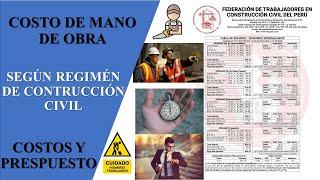 Costo de Mano de Obra - Régimen de Construcción Civil