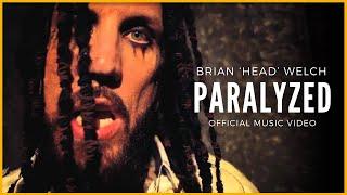 Brian "Head" Welch - Paralyzed (Official HD Music Video)