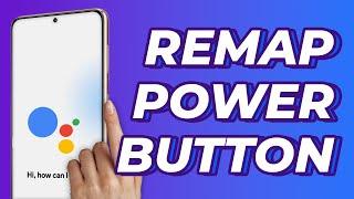 How to remap the Power Button to Google Assistant - Use Google Assistant instead of Bixby!