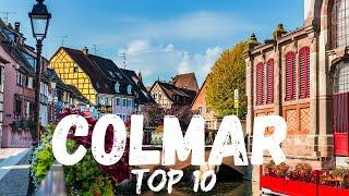 Top 10 Things To Do in Colmar France