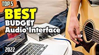 Best Budget Audio Interface 2022  Top 5 for Musicians