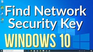 How to Find Your Wireless Network Security Key Password on Windows 10