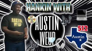 Hankin with Austin We Up #hankintv