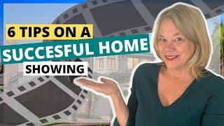 6 Tips on a Successful Home Showing | Home Selling Tips