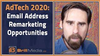 Email Address Remarketing Opportunities - AdTech 2020 - The Great Reset - 95