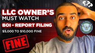 LLC OWNER MUST WATCH | How To File BOI Report With FINCEN