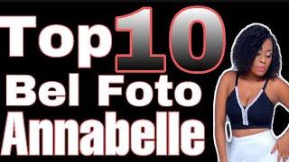 Top 10 pi bel foto de Annabelle ( Jules jessica Annabelle)