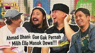 AHMAD DHANI: "GUE DIKATAIN TOLOL GAK MARAH!!” ELLO: “CIEEE GITUU..”