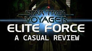 Casual Review: Star Trek Voyager: Elite Force