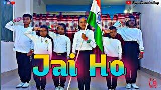 Jai Ho Song Cover Dance| Republic Day Special |  Dream Dance Academy Ckp