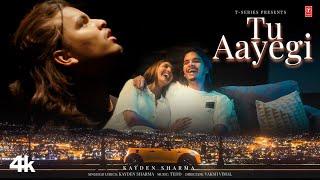 TU AAYEGI (Official Music Video): KAYDEN SHARMA | VAKSH VIMAL | TEDD | T-SERIES