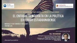 Bill Richardson: "El enfoque demócrata en la política exterior estadounidense"