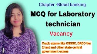 MCQ for Laboratory technician vacancy #laboratorytechnician ##drdo #bloodbank