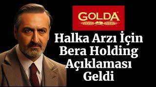 Bera Holding Golda Halka Arz Yeni Açıklama Geldi