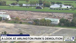 See the progress of the Arlington Park demolition