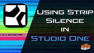 How to Use Strip Silence in Studio One