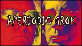 Aperiodic Grok Promo video