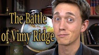 The Battle of Vimy Ridge | History Abridged