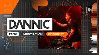 Dannic presents Fonk Monthly Mix  - Episode 011