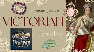 Victorian Jewelry Era | Costume Jewelry Chronicles | Episode 4