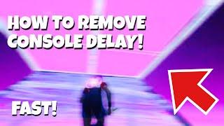 How To REMOVE Edit Delay On Console (PS4/XBOX) EDIT X2 FASTER! (2020)