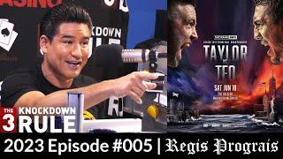 THE 3 KNOCKDOWN RULE EP #005 MARIO LOPEZ & STEVE KIM |  REGIS PROGRAIS IN STUDIO LOPEZ VS TAYLOR