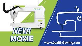 Introducing the NEW Handi Quilter Moxie!