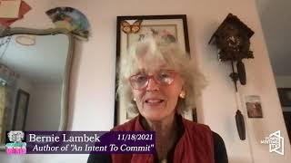 Moments with Melinda: Bernie Lambek - "An Intent To Commit" 11/18/2021