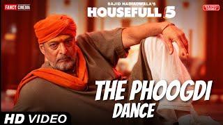 The Phoogdi Dance song (Teaser)| Akshay kumar, Nana patekar, Housefull 5 new song phoogadi dance